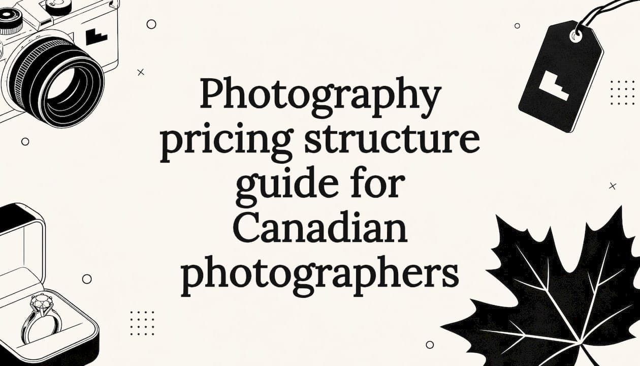 Photography pricing structure guide for Canadian photographers